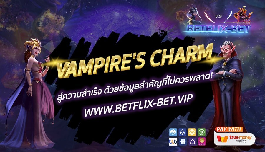 BETFLIX-BET-VAMPIRES-CHARM